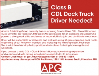 Class B CDL Dock Truck Driver Needed!