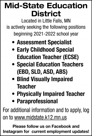 Assessment Specialist, Early Childhood Special Education Teacher, Special Education Teachers, Blind Visually impaired Teacher, Physically Impaired Teacher, Paraprofessional