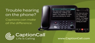 Trouble Hearing on the Phone? Captions Can Make All the Difference