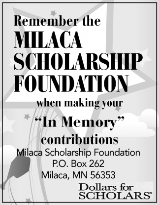 Remember the Milaca Scholarship Foundation
