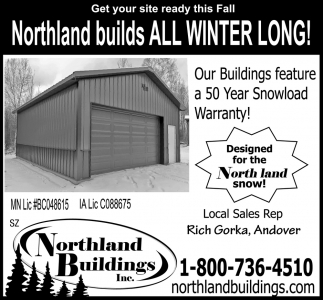 Northland Builds All Winter Long!