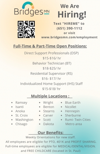 Direct Support Professionals, Behavior Technician, Residential Siupervisor, Individualized Home Support Staff