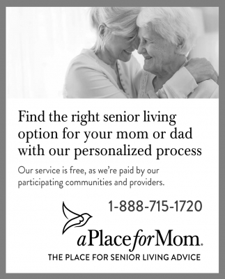 Find The Right Senior Living Option For Your Mom Or Dad With Our Personalized Process