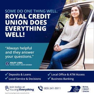 Royal Credit Union Does Everything Well