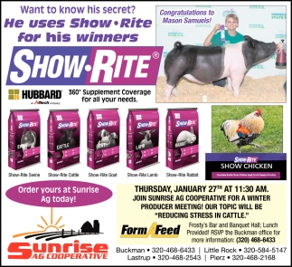 He uses Show Rite for his winners