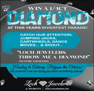 Win a 1/4ct Diamond At This Years Riverfest Parade!