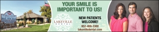 Your Smile Is Important To Us!