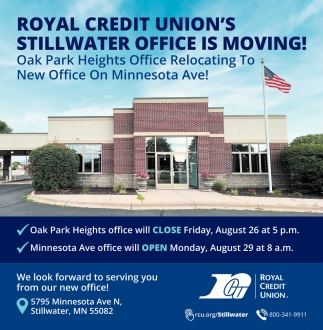 Royal Credit Union's Stillwater Office Is Moving!
