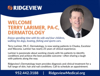 Welcome Terry Larimerm PA-C, Dermatology