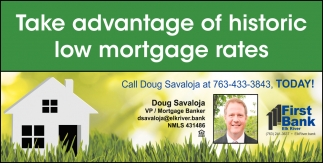 Take Advantage Of Historic Low Mortgage Rates