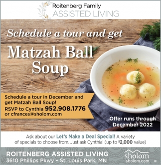 Schedule A Tour And Get Matzah Ball Soup