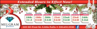 Extended Hours In Effect Now!
