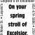 On Your Spring Stroll Of Excelsior