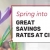 Spring Into Great Savings Rates