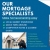 Our Mortgage Specialists