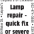 Lamp Repair - Quick Fix Of Severe Problem