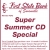 Super Summer CD Special
