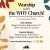 Worship With The Why Church!