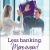 Less Banking More Wow!