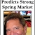 Scislow Predicts Strong Spring Market