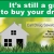 It's Still A Great Time to Buy Your Dream Home!