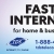 Fast Internet for Home & Business