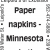 Paper Napkins - Minnesota and Other New Design