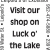 Visit Our Shop on Luck o' the Lake Race Day Sat