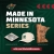 Made in Minnesota Series
