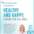 Health and Happy Caring for All Kids