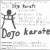 Reach Your Full Potential with Dojo Karate