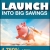 Launch Into Big Savings