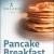 Pancake Breakfast