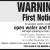 Warning! First Notice