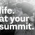 Life. at Your Summit.