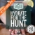 Hydrate for the Hunt