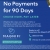 No Payments for 90 Days