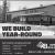 We Build Year-Round