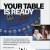 Your Table is Ready