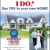 I Do? Say Yes to Your New Home!