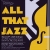 All That Jazz