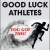 Good Luck Athletes