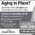 Aging in Place?