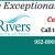 Live Exceptionally the Rivers Way!