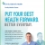 Put Your Best Health Forward. Better Everyday