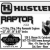 Observe the Hustler Raptor XD