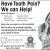 Have Tooth Pain? We Can Help!