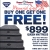 Buy One Get One FREE! $899
