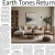 Earth Tone Return