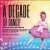 A Decade of Dance